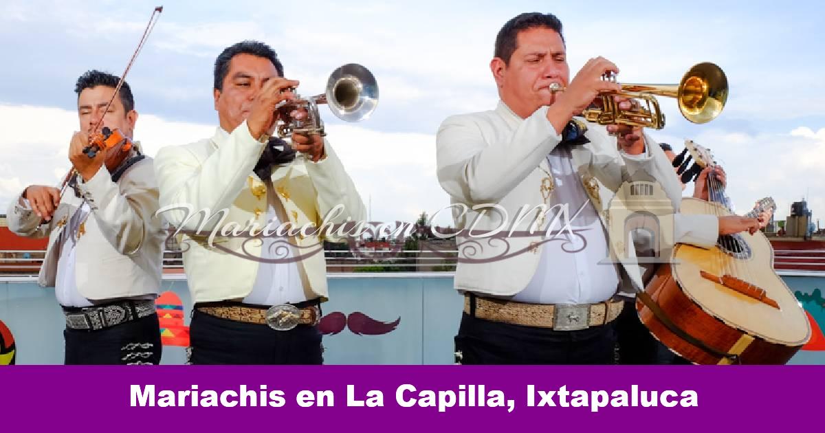 Mariachis en La Capilla, Ixtapaluca