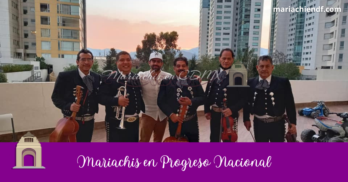 mariachis en la Colonia Progreso Nacional