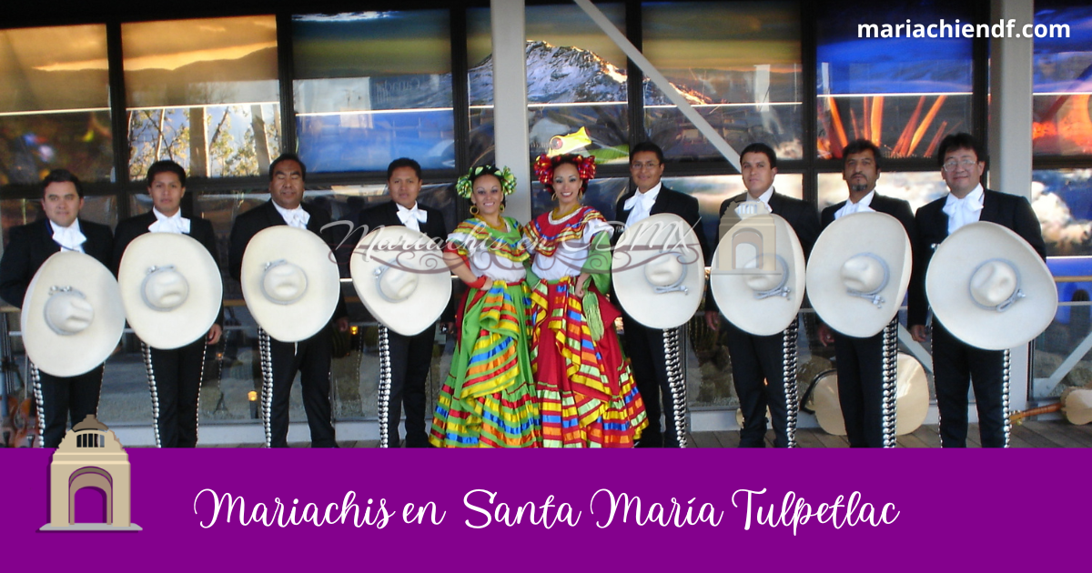 Mariachis en Colonia Santa María Tulpetlac